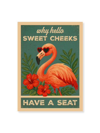 hello sweet cheeks flamingo test